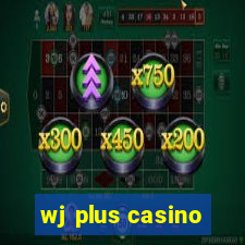 wj plus casino